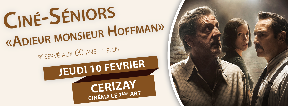 Ciné-Séniors &quot;Adieu Monsieur Hoffman&quot;