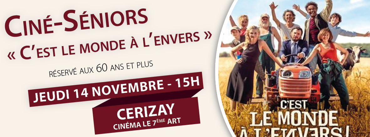 Ciné-Séniors &quot;C'est le monde à l'envers&quot;